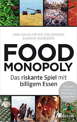E-Book (epub) Foodmonopoly von Ann-Helen Meyer von Bremen, Gunnar Rundgren