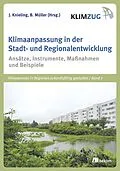 E-Book (pdf) Klimaanpassung in der Stadt- und Regionalentwicklung von Bernhard Müller, Jörg Knieling