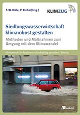 E-Book (pdf) Siedlungswasserwirtschaft klimarobust gestalten von Friedrich-Wilhelm Bolle, Peter Krebs