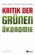 E-Book (pdf) Kritik der Grünen Ökonomie von Barbara Unmüßig, Thomas Fatheuer, Lili Fuhr