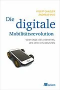 E-Book (pdf) Die digitale Mobilitätsrevolution von Weert Canzler, Andreas Knie