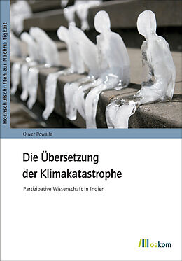 E-Book (pdf) Die Übersetzung der Klimakatastrophe von Oliver Powalla