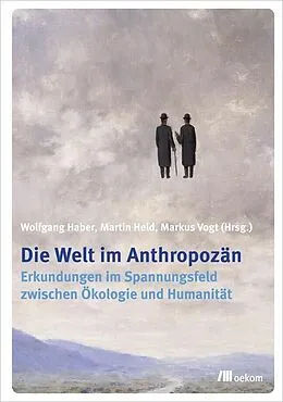 E-Book (pdf) Die Welt im Anthropozän von Wolfgang Haber, Martin Held, Markus Vogt
