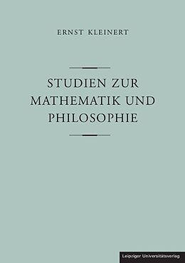 Kartonierter Einband Studien zur Mathematik und Philosophie von Ernst Kleinert