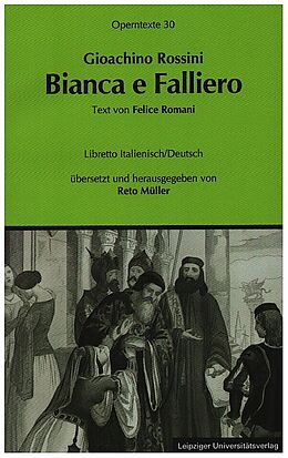 Gioacchino Rossini Notenblätter Bianca e Falliero