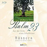 Audio CD (CD/SACD) Psalm 23 von W. Phillip Keller