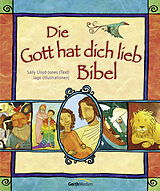 Fester Einband Die Gott hat dich lieb Bibel von Sally Lloyd-Jones