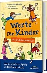 Fester Einband Werte für Kinder von Bärbel Löffel-Schröder