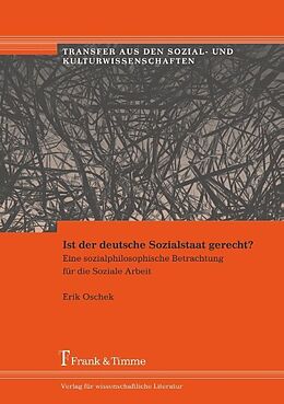 Kartonierter Einband Ist der deutsche Sozialstaat gerecht? von Erik Oschek