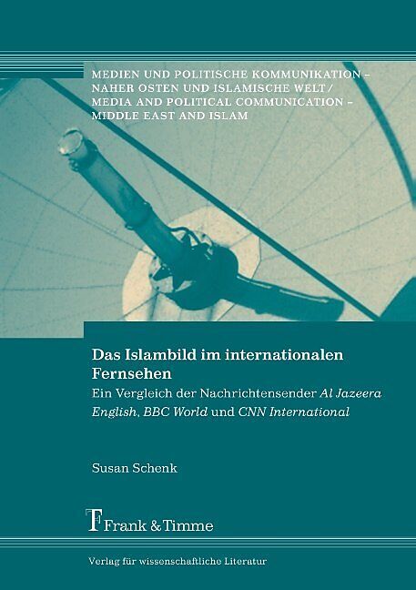 Das Islambild im internationalen Fernsehen