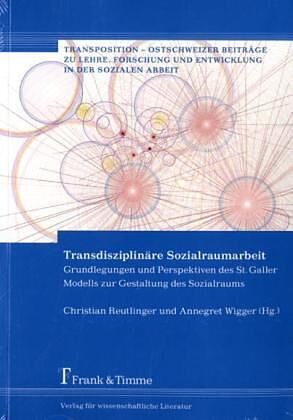 Transdisziplinäre Sozialraumarbeit