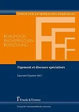 Kartonierter Einband (Kt) Figement et discours spécialisés von 