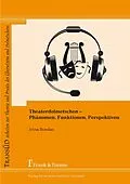 E-Book (pdf) Theaterdolmetschen - Phänomen, Funktionen, Perspektiven von Irina Bondas