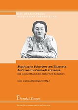 E-Book (pdf) 'Skythische Scherben' von Elizaveta Jur'evna Kuz'mina-Karavaeva - Ein Gedichtband des Silbernen Zeitalters von 