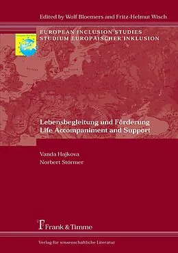 E-Book (pdf) Lebensbegleitung und Förderung / Life Accompaniment and Support von Vanda Hajkova, Norbert Störmer