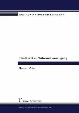 E-Book (pdf) Das Recht auf Informationszugang von Karsten Weber