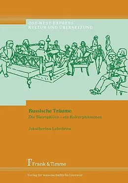 E-Book (pdf) Russische Träume von Jekatherina Lebedewa