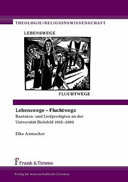 E-Book (pdf) Lebenswege - Fluchtwege von Elke Axmacher