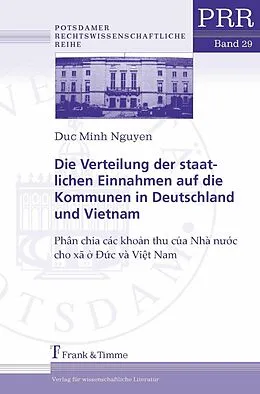 E-Book (pdf) Die Verteilung der staatlichen Einnahmen auf die Kommunen in Deutschland und Vietnam von Nguyen Duc Minh