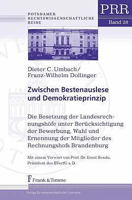 E-Book (pdf) Zwischen Bestenauslese und Demokratieprinzip von Franz-Wilhelm Dollinger, Dieter C. Umbach