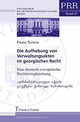 E-Book (pdf) Die Aufhebung von Verwaltungsakten im georgischen Recht von Paata Turava
