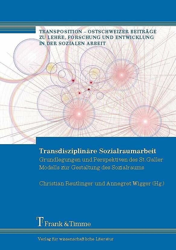 Transdisziplinäre Sozialraumarbeit