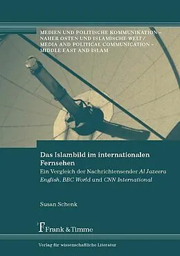 E-Book (pdf) Das Islambild im internationalen Fernsehen von Susan Schenk