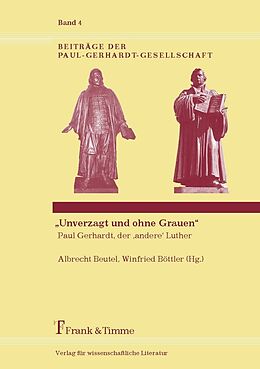 E-Book (pdf) 'Unverzagt und ohne Grauen' - Paul Gerhardt, der 'andere' Luther von 