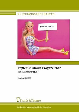 E-Book (pdf) Popfeminismus! Fragezeichen! von Katja Kauer