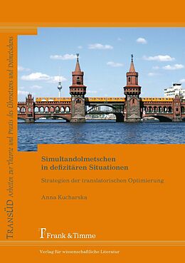 E-Book (pdf) Simultandolmetschen in defizitären Situationen von Anna Kucharska