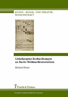 E-Book (pdf) Unbefangene Beobachtungen an Bachs Weihnachtsoratorium von Michael Hoyer