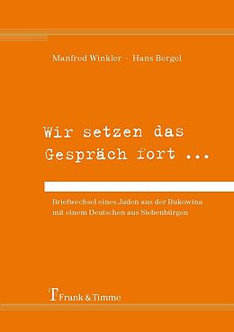 E-Book (pdf) Wir setzen das Gespräch fort ... von Hans Bergel, Manfred Winkler