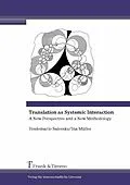 E-Book (pdf) Translation as Systemic Interaction von Ina Müller, Heidemarie Salevsky