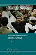 E-Book (pdf) Medienstrategien ägyptischer Islamisten im Kontext von Demokratisierung von Carola Richter