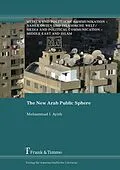 E-Book (pdf) The New Arab Public Sphere von Muhammad I. Ayish