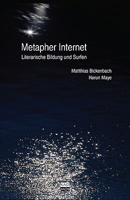 Paperback Metapher Internet von Matthias Bickenbach, Harun Maye