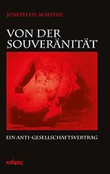 Kartonierter Einband Von der Souveränität von Joseph de Maistre