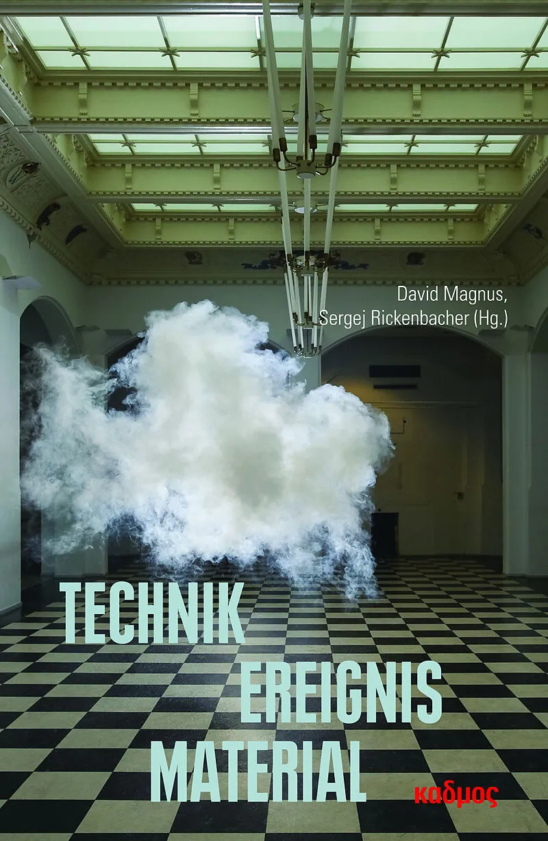 Technik  Ereignis  Material