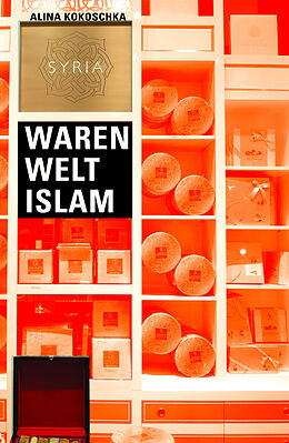 Paperback Waren Welt Islam von Alina Kokoschka
