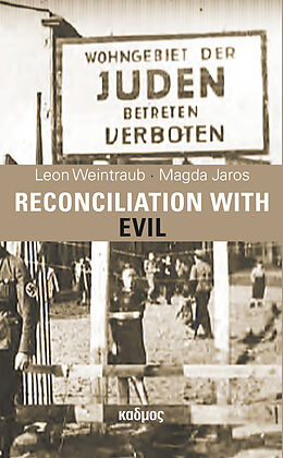 Couverture cartonnée Reconciliation with Evil de Leon Weintraub, Magda Jaros