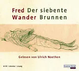 Audio CD (CD/SACD) Der siebente Brunnen von Fred Wander