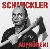 Audio CD (CD/SACD) Aufhören! von Wilfried Schmickler