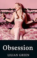 E-Book (epub) Obsession von Lilian Green