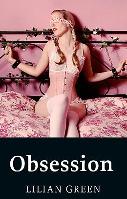 E-Book (epub) Obsession von Lilian Green