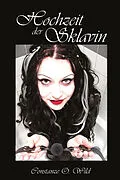 E-Book (epub) Hochzeit der Sklavin von Constanze O. Wild