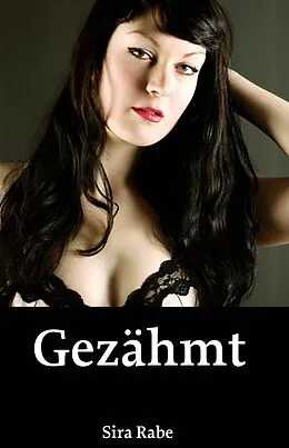 E-Book (epub) Gezähmt von Sira Rabe