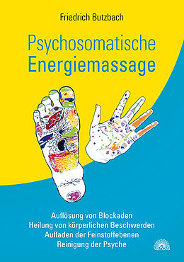 Kartonierter Einband Psychosomatische Energiemassage von Friedrich Butzbach
