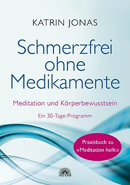 E-Book (epub) Schmerzfrei ohne Medikamente von Katrin Jonas