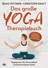 Kartonierter Einband Das große Yoga-Therapiebuch von Remo Rittiner, Christoph Kraft