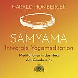 Audio CD (CD/SACD) Samyama Integrale Yogameditation von Harald Homberger